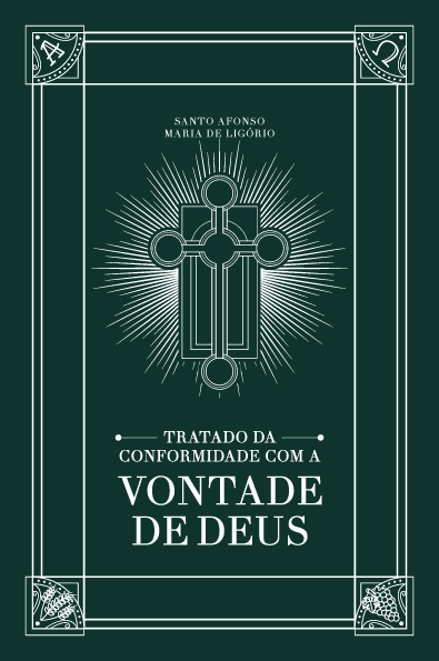 Tratado da Conformidade com a Vontade de Deus